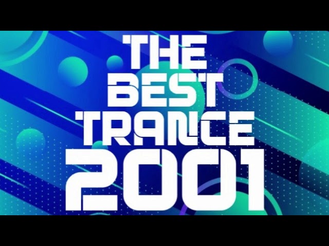 The Best Trance Music of 2001