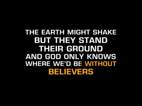 Joe Nichols - Believers (Karaoke) - UCQHthJbbEt6osR39NsST13g