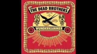 The Dead Brothers - Just a Hole
