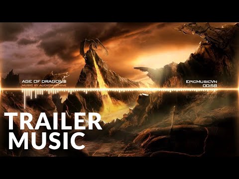 Epic Trailer | Audiomachine - Age of Dragons (Epic Fantasy) | The Hobbit | Epic Music VN - UC3zwjSYv4k5HKGXCHMpjVRg