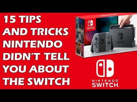 15 Tips And Tricks Nintendo Didn’t Tell You About The Switch - UCXa_bzvv7Oo1glaW9FldDhQ