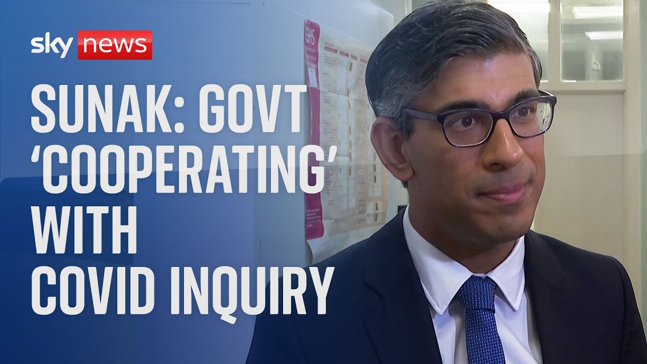 Sunak: Government ‘cooperating’ with COVID inquiry as deadline extended
