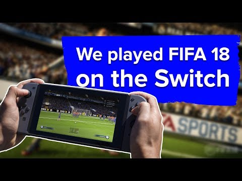 FIFA 18 Nintendo Switch Gameplay - How does it compare? - UCciKycgzURdymx-GRSY2_dA