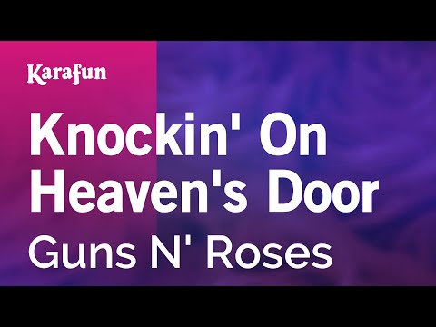 Karaoke Knockin' On Heaven's Door - Guns N' Roses * - UCbqcG1rdt9LMwOJN4PyGTKg