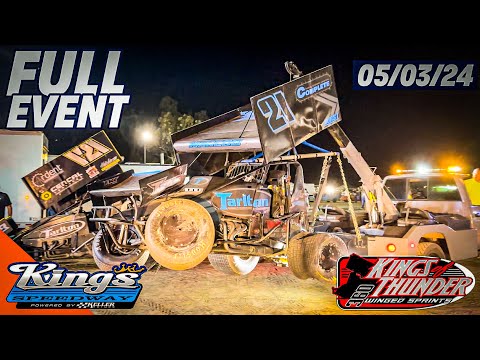 360 Kings of Thunder at Kings Speedway Hanford, CA - Full Event 05/03/24 - dirt track racing video image