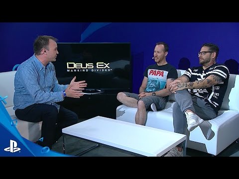 Deus Ex: Mankind Divided- E3 2016 LiveCast | PS4 - UC-2Y8dQb0S6DtpxNgAKoJKA