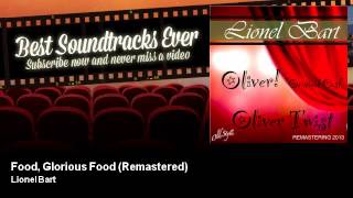 Lionel Bart - Food, Glorious Food - Remastered - Oliver