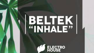 Beltek - Inhale [Extended] OUT NOW