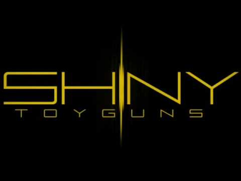 Shiny Toy Guns - I Owe You A Love Song