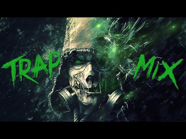 Best Gaming Trap Mix 2017 – Rap, Bass, EDM, Dubstep