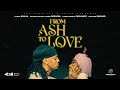 FROM ASH TO LOVE  FILM AFRICAIN - CLAUDIO NJALLA  ALEU MOK - DIR BY 404 CREATIVE STUDIOS