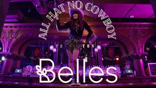 Belles - All Hat No Cowboy (Official Music Video)