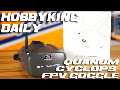 Quanum Cyclops FPV goggle - HobbyKing Daily - UCkNMDHVq-_6aJEh2uRBbRmw