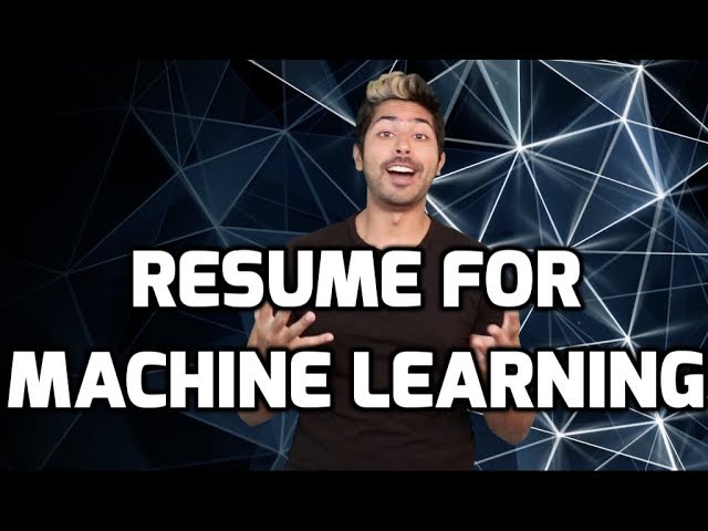 How to Use Machine Learning on Your Resume