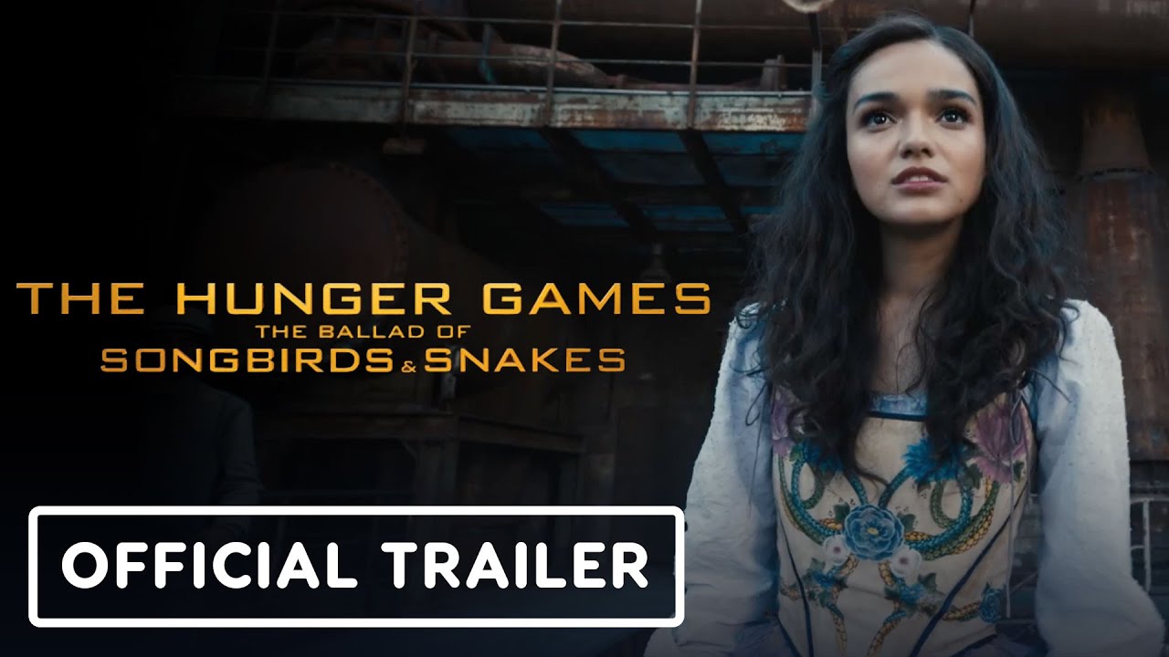 The Hunger Games: The Ballad of Songbirds & Snakes – Official Trailer (2023) Rachel Zegler