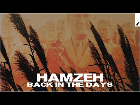 HamzeH - Back In The Days (Extended Mix) - UC-0tVXD8PHrPf4z4yokCkZg