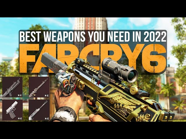 Far Cry 6 Best Weapons Guide: Where To Find Them
