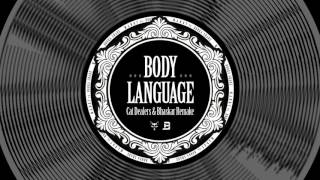 M.A.N.D.Y. vs Booka Shade - Body Language (Cat Dealers & Bhaskar Remake)