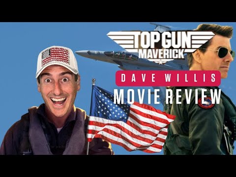 Top Gun: Maverick Review  Dave Willis