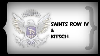 SWT - Saints Row IV and Kitsch
