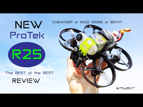 iFlight ProTek R25 - The BEST ProTek FPV Drone yet - Review - UCm0rmRuPifODAiW8zSLXs2A
