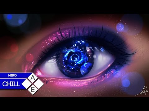 Miro - Vision (ft. Niti)| Chill - UCpEYMEafq3FsKCQXNliFY9A