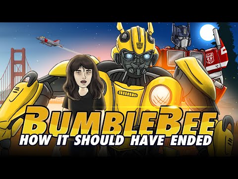 How Bumblebee Should Have Ended - UCHCph-_jLba_9atyCZJPLQQ