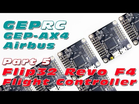 GEPRC AX4 Light Quad Build! Part 5: Airbot Flip32 F4 Revo Flight Controller - How to? - UCNw7XWzFGn8SWSQvS7Q5yAg