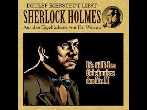 Die Tödlichen Geheimnisse des Mr. M Sherlock Holmes Hörspiel