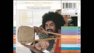 Paban Das Baul & Sam Mills - Mon Fakira