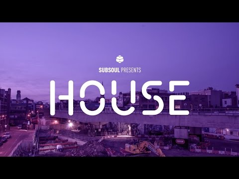 SubSoul Presents: House (Album Mega-Mix) - UCO3GgqahVfFg0w9LY2CBiFQ