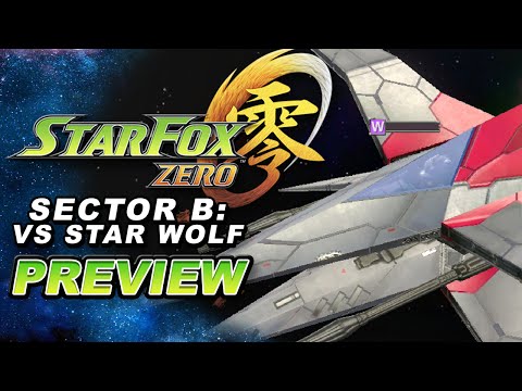Star Fox Zero - Sector B; VS Star Wolf | Gameplay Preview w/ Voices (Full Game Playthrough) - UCzA7lo0Cml0NZYKj3g42BKw