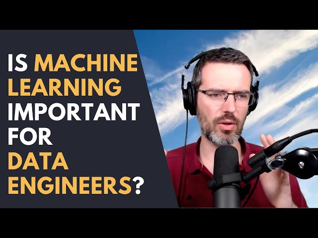 Data Engineers Need to Know about Machine Learning