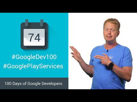 Google Play services 7.8 (100 Days of Google Dev) - UC_x5XG1OV2P6uZZ5FSM9Ttw