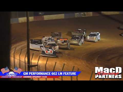 GM Performance 602 Late Model Feature - Cherokee Speedway 7/3/23 - dirt track racing video image