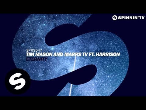 Tim Mason and Marrs TV ft. Harrison - Eternity (OUT NOW) - UCpDJl2EmP7Oh90Vylx0dZtA