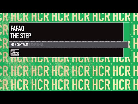 Fafaq - The Step [High Contrast Recordings] - UCcpOuMFltSdNKhNCHkbgmig