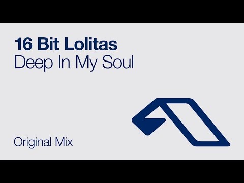 16 Bit Lolitas - Deep In My Soul - UCbDgBFAketcO26wz-pR6OKA