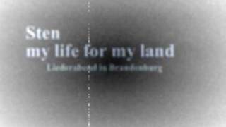Sten - my life for my land