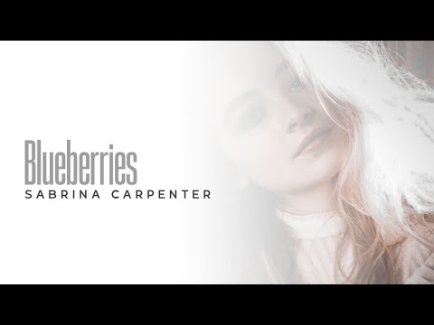 Sabrina Carpenter - Blueberries | SLOWED N REVERB