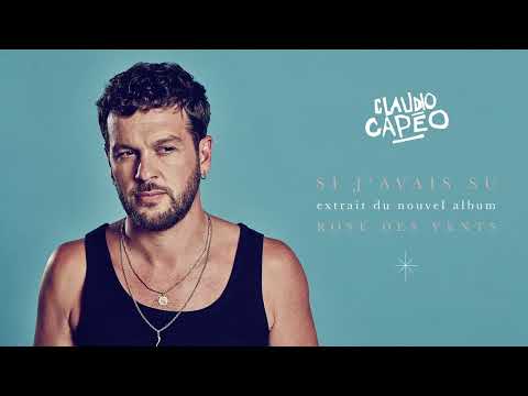 Claudio Capéo - Si j’avais su (Audio)