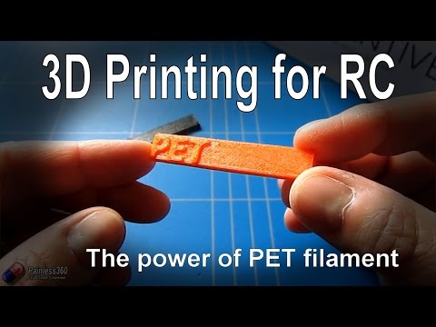 3D Printing for RC: The advantages of PET (filament from Filamentive) - UCp1vASX-fg959vRc1xowqpw