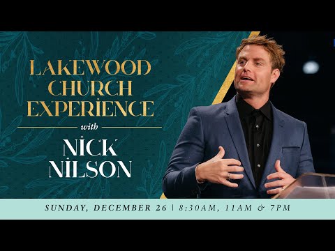 Nick Nilson LIVE   Lakewood Church Service  Sunday 11am