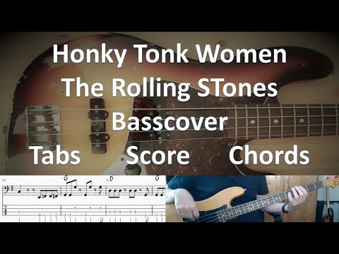 The Rolling Stones Honky Tonk Women. Bass Cover Tabs Score Notation Chords Transcription. Bill Wyman