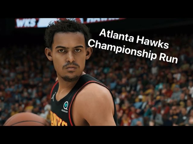 The Atlanta Hawks’ search for an NBA Championship