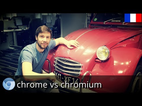 [FR] Différences entre Google Chrome et Chromium - UC_x5XG1OV2P6uZZ5FSM9Ttw