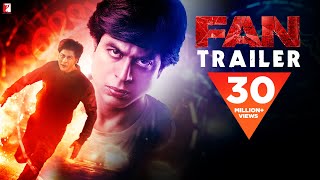 FAN - Official Trailer | Shah Rukh Khan