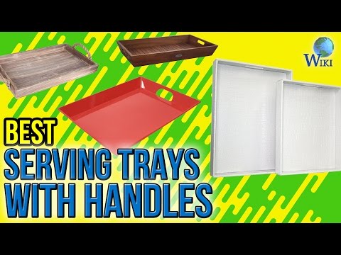 7 Best Serving Trays With Handles 2017 - UCXAHpX2xDhmjqtA-ANgsGmw