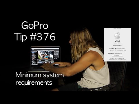 Computer Minimum System Requirements For Editing - GoPro Tip #376 - UCTs-d2DgyuJVRICivxe2Ktg