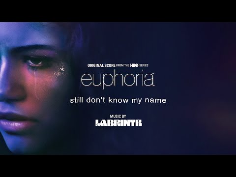 Labrinth – Still Don't Know My Name | euphoria (Original Score from HBO Series) (Extended Version)